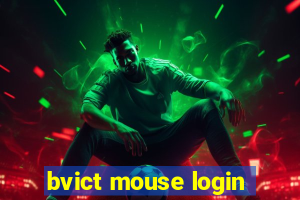 bvict mouse login